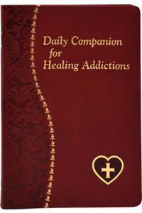 Daily Companion for Healing Addictions