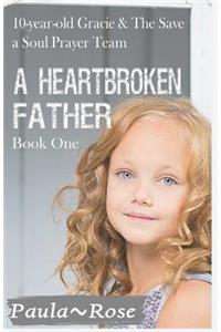 A Heartbroken Father