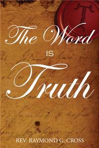 Thy Word is Truth