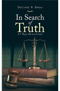 In Search of Truth