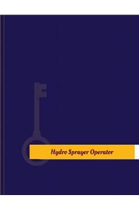 Hydro-Sprayer Operator Work Log