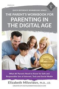 The Parent's Workbook for Parenting in the Digital Age