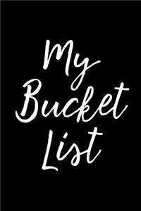 My Bucket List