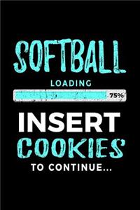 Softball Loading 75% Insert Cookies to Continue