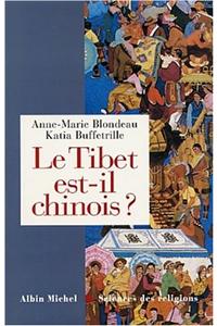 Tibet Est-Il Chinois ? (Le)