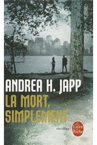 La Mort, Simplement