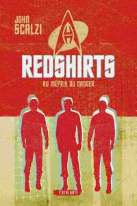 Redshirts (Prix Hugo Meilleur Roman 2013)