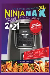 Ninja Max XL Air Fryer Cookbook for Beginners