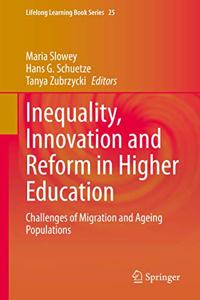 Inequality, Innovation and Reform in Higher Education