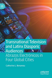 Transnational Television and Latinx Diasporic Audiences