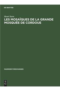 Les mosaïques de la Grande Mosquée de Cordoue