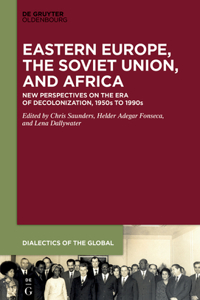 Eastern Europe, the Soviet Union, and Africa