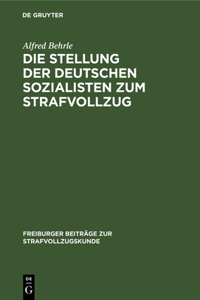 Stellung Der Deutschen Sozialisten Zum Strafvollzug