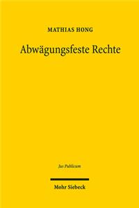 Abwagungsfeste Rechte