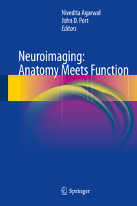 Neuroimaging: Anatomy Meets Function