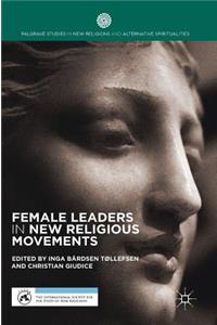 Female Leaders in New Religious Movements