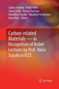 Carbon-Related Materials in Recognition of Nobel Lectures by Prof. Akira Suzuki in Icce