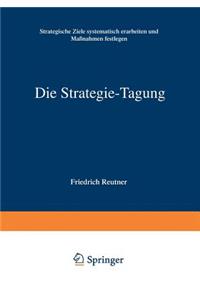 Die Strategie-Tagung