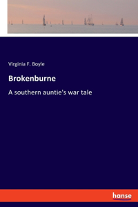 Brokenburne