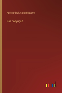 Paz conyugal!