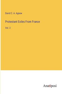 Protestant Exiles From France