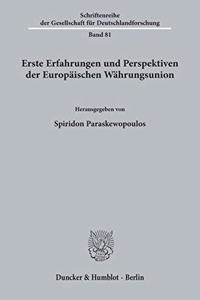 Erste Erfahrungen Und Perspektiven Der Europaischen Wahrungsunion