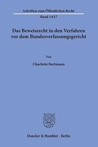 Das Beweisrecht in Den Verfahren VOR Dem Bundesverfassungsgericht