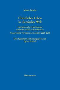 Christliches Leben in Islamischer Welt