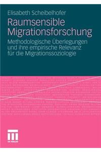 Raumsensible Migrationsforschung