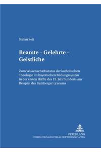 Beamte - Gelehrte - Geistliche