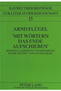 'Mit Woertern Das Ende Aufschieben'