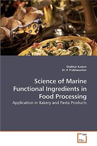 Science of Marine Functional Ingredients in Food Processing