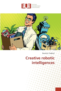 Creative robotic intelligences