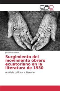 Surgimiento del movimiento obrero ecuatoriano en la literatura de 1930