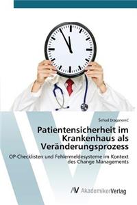 Patientensicherheit im Krankenhaus als Veränderungsprozess