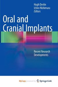 Oral and Cranial Implants