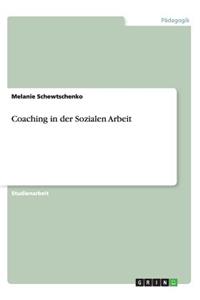 Coaching in der Sozialen Arbeit