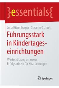 Führungsstark in Kindertageseinrichtungen