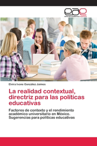 realidad contextual, directriz para las políticas educativas