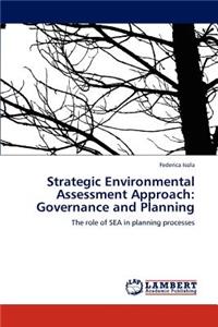 Strategic Environmental Assessment Approach