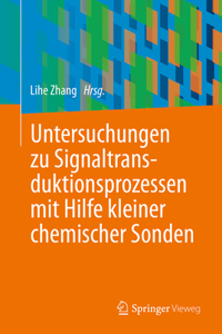 Untersuchungen Zu Signaltransduktionsprozessen Mit Hilfe Kleiner Chemischer Sonden