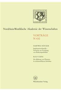 Implantatwerkstoffe -- Versuche Zur Erzielung Von Biokompatibilität. Die Bildung Von Planeten in Zirkumstellaren Scheiben