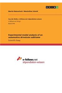 Experimental modal analysis of an automotive drivetrain subframe