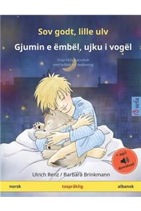 Sov godt, lille ulv - Gjumin e ëmbël, ujku i vogël (norsk - albansk)