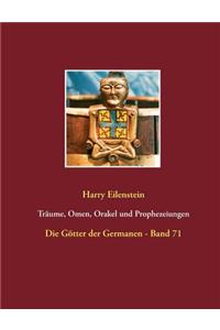 Träume, Omen, Orakel und Prophezeiungen