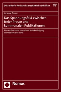 Das Spannungsfeld Zwischen Freier Presse Und Kommunalen Publikationen