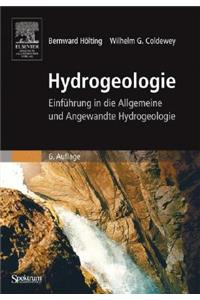 Hydrogeologie: Einfa1/4hrung in Die Allgemeine Und Angewandte Hydrogeologie