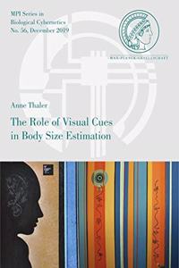 Role of Visual Cues in Body Size Estimation