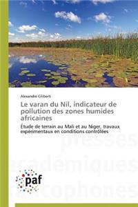 Varan Du Nil, Indicateur de Pollution Des Zones Humides Africaines