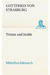 Tristan Und Isolde (Mittelhochdeutsch)
